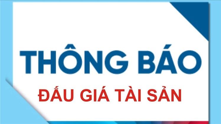 Thông báo đấu giá tài sản 