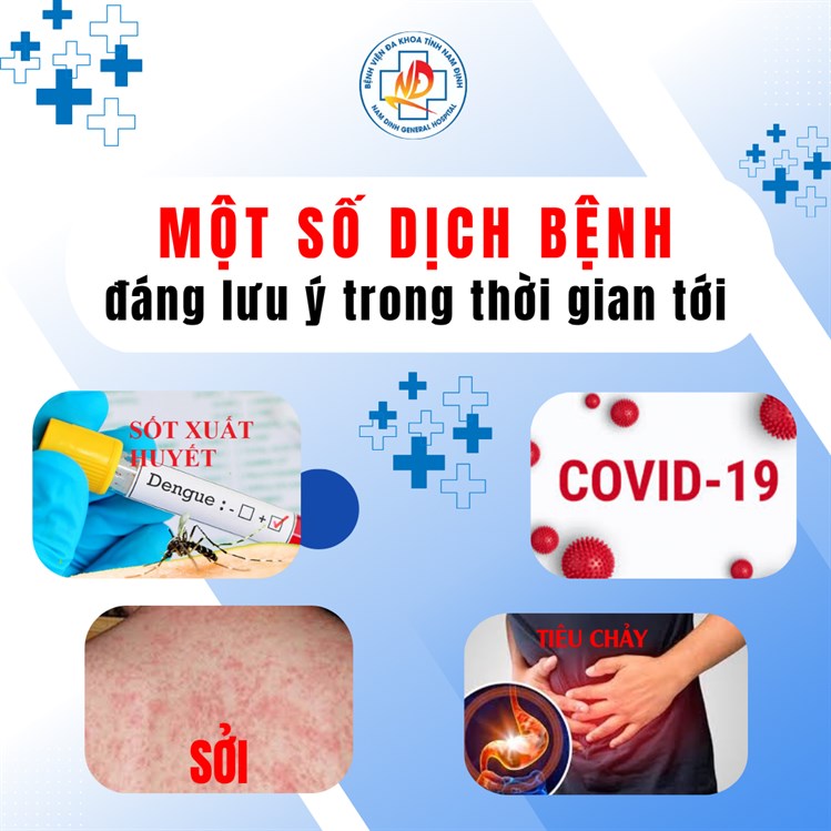 MỘT SỐ DỊCH BỆNH ĐÁNG LƯU Ý TRONG THỜI GIAN TỚI
